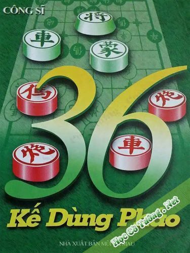 Cờ Tướng 36 Kế Dùng Pháo