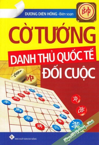 Cờ Tướng Danh Thủ Quốc Tế Đối Cuộc