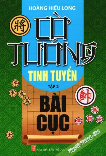 Cờ Tướng Tinh Tuyển Bài Cục (Tập 2)