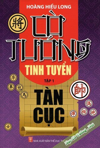Cờ Tướng Tinh Tuyển Tàn Cục (Tập 1)