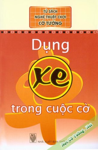 Dụng Xe Trong Cuộc Cờ