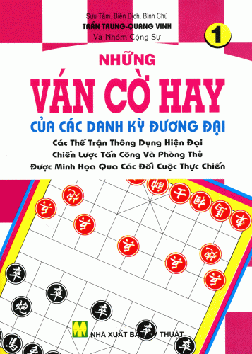 Những Ván Cờ Hay Của Các Danh Kỳ Đương Đại (Tập 1)