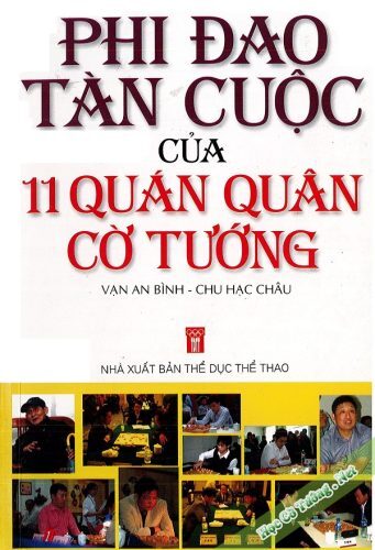 Phi Đao Tàn Cuộc Của 11 Quán Quân Cờ Tướng