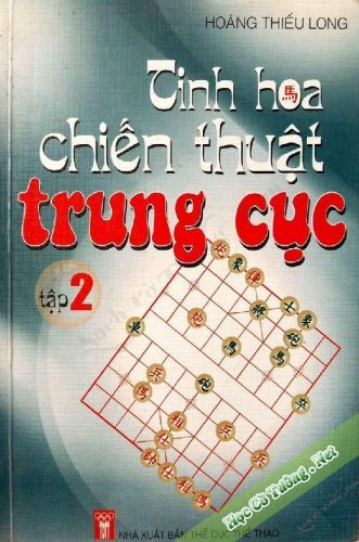 Tinh Hoa Chiến Thuật Trung Cục (Tập 2)